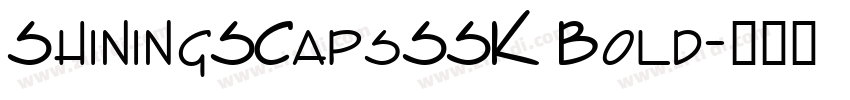 ShiningSCapsSSK Bold字体转换